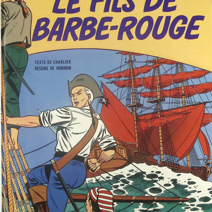 Le Fils de Barbe-Rouge - Tome 3 - Une aventure de Barbe Rouge - Jean-Michel Charlier  Hubinon - Livre BD