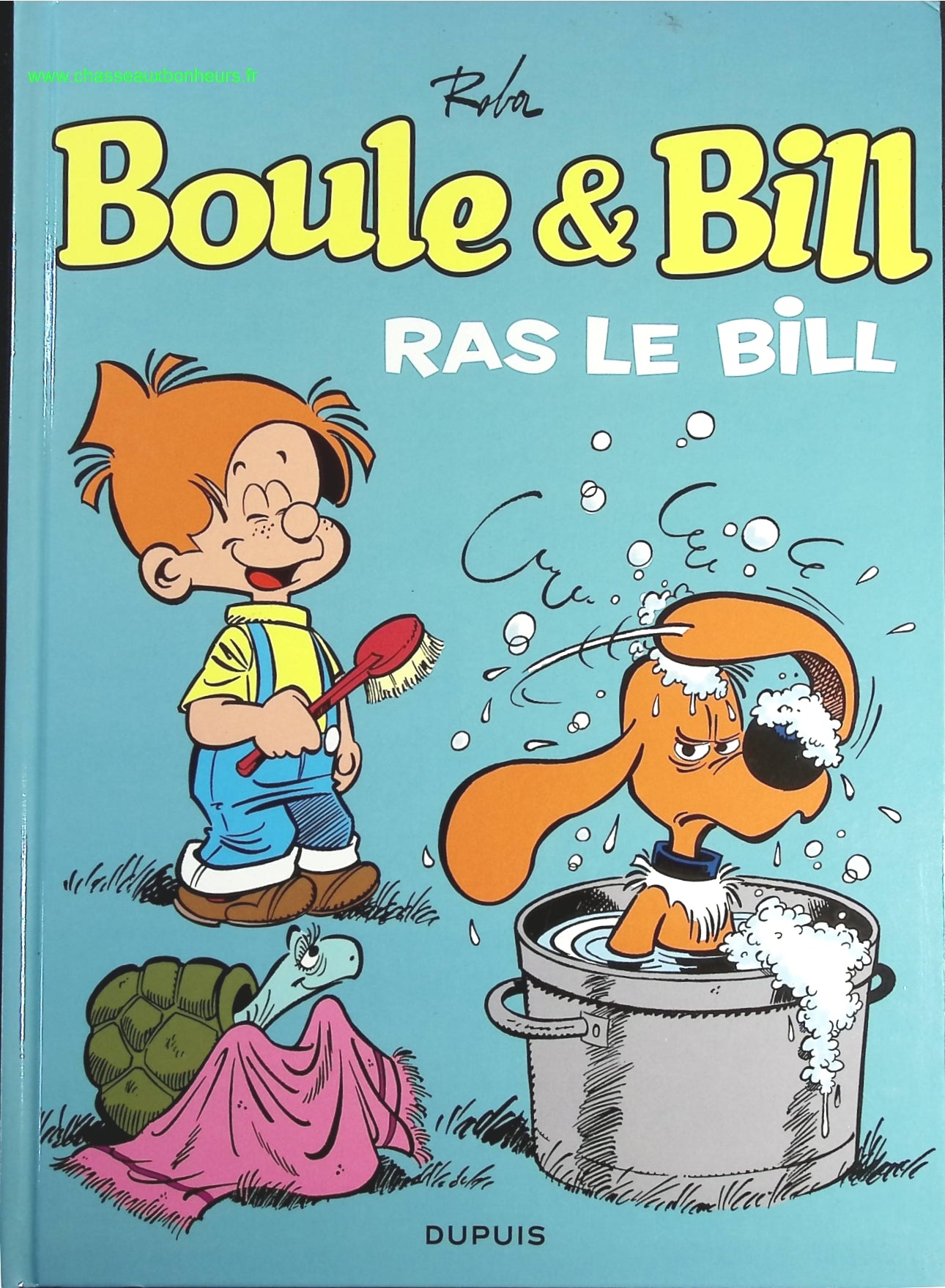 Boule & Bill Tome 19 - Ras Le Bill - Jean Roba - livre BD