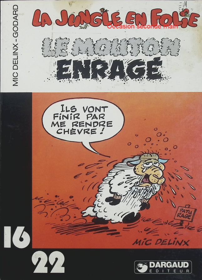 La Jungle en folie – Le Mouton enragé – Mic Delinx & Christian Godard – Collection Dargaud 16-22 – BD humour animalier - Livre BD