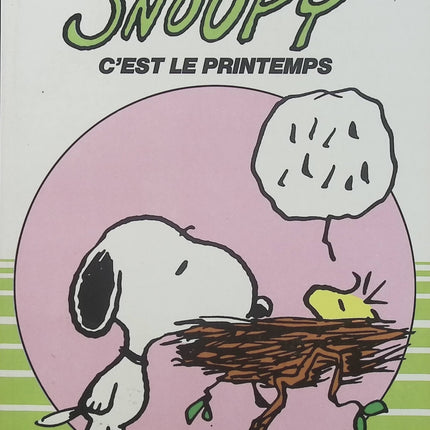 Snoopy – C’est le printemps – Charles M. Schulz – Collection Dargaud 16-22 – BD humour - Livre BD