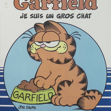 Garfield – Je suis un gros chat – Jim Davis – Collection Dargaud 16-22 – BD humour - Livre BD