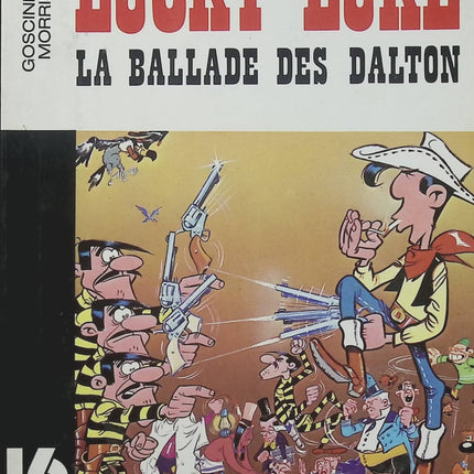 Lucky Luke – La Ballade des Dalton – Morris & Goscinny – Collection Dargaud 16-22 – BD western humour - Livre BD