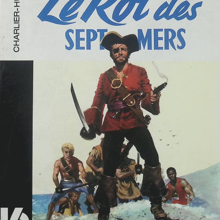 Barbe-Rouge Tome 2 – Le Roi des sept mers – Charlier & Hubinon – Collection Dargaud 16-22 – BD pirate - Livre BD