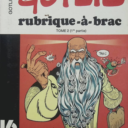 Rubrique-à-brac Tome 2 – 1ère partie – Gotlib – Collection Dargaud 16-22 – BD humour - Livre BD