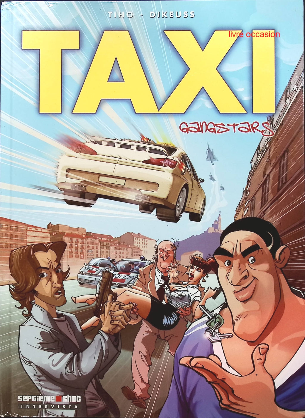 Taxi Gangstars - Tiho Nikola Vitkovic - livre BD