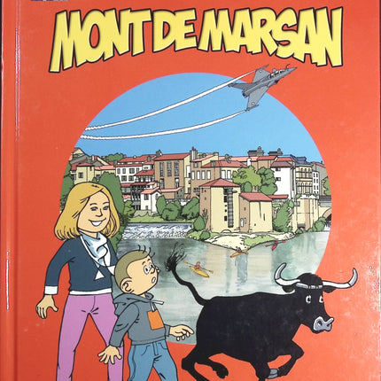 Mathilde et Bastien à Mont-de-Marsan - Yves Montron, Signoret - livre BD
