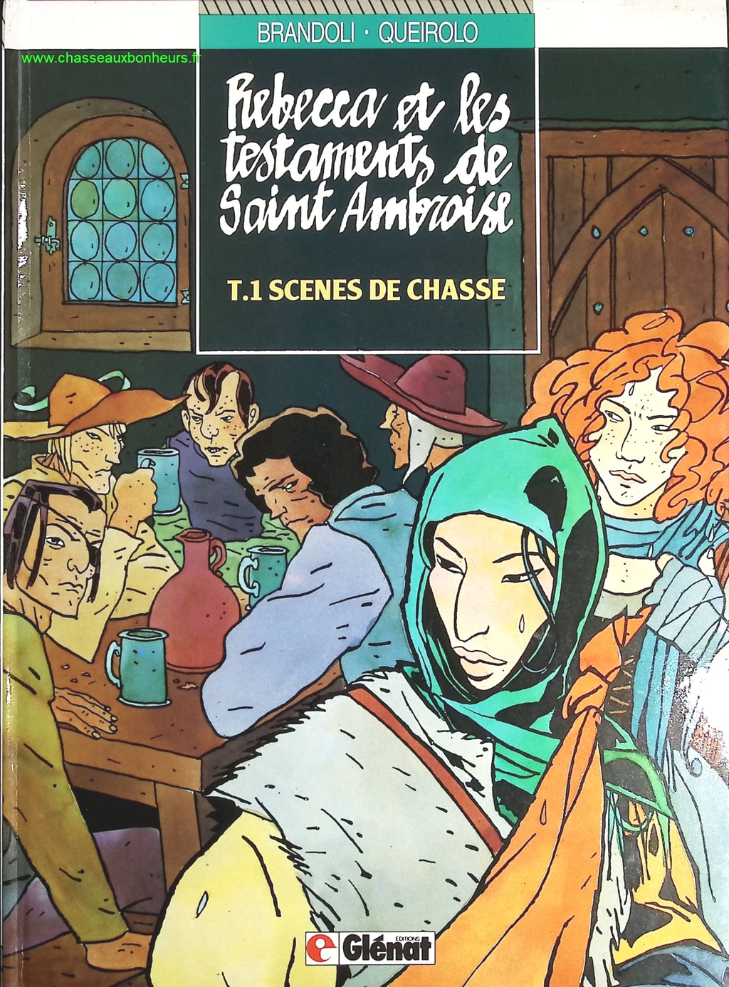 Scènes de chasse tome 1 - Rebecca et les testaments de Saint-Ambroise - Renato Queirolo Anna Brandoli - livre BD