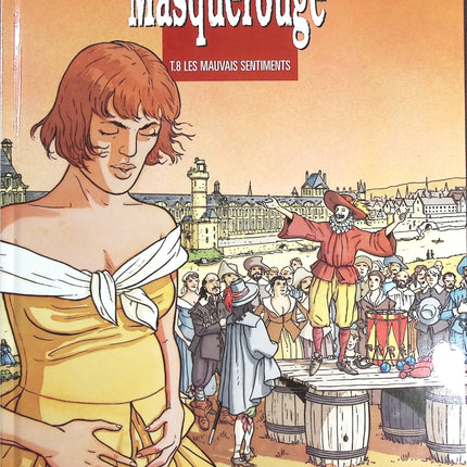 Les Mauvais Sentiments tome 8 - Masquerouge - Patrick Cothias Marco Venanzi  - livre BD