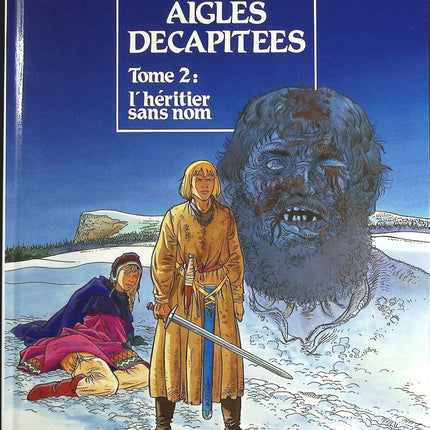 L'héritier Sans Nom tome 2 - Les Aigles décapitées - Patrice Pellerin Jean-Charles Kraehn - livre BD
