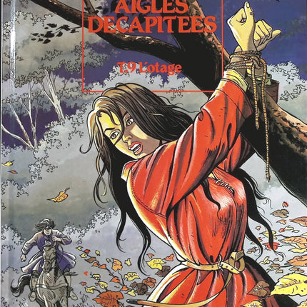 L'otage tome 9 - Les Aigles décapitées - Jean-Charles Kraehn Michel Pierret - livre BD