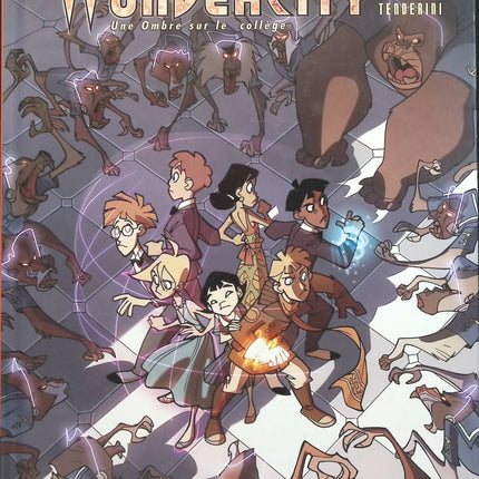 Wonder City, tome 2 : Une ombre sur le collège - Giovanni Gualdoni  Emanuele Tenderini Graziano Barbaro - livre BD
