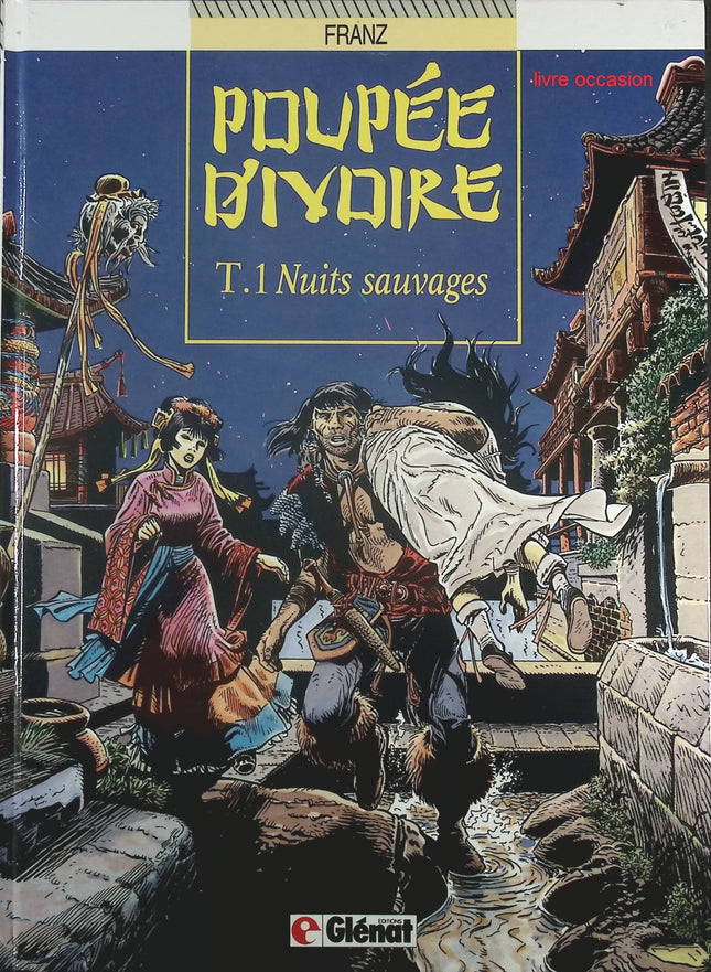 Nuits sauvages - Tome 1 - Poupée d'ivoire - Franz - Livre BD