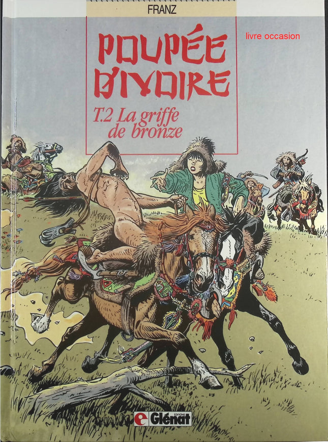 La griffe de bronze - Tome 2 - Poupée d'ivoire - Franz - Livre BD