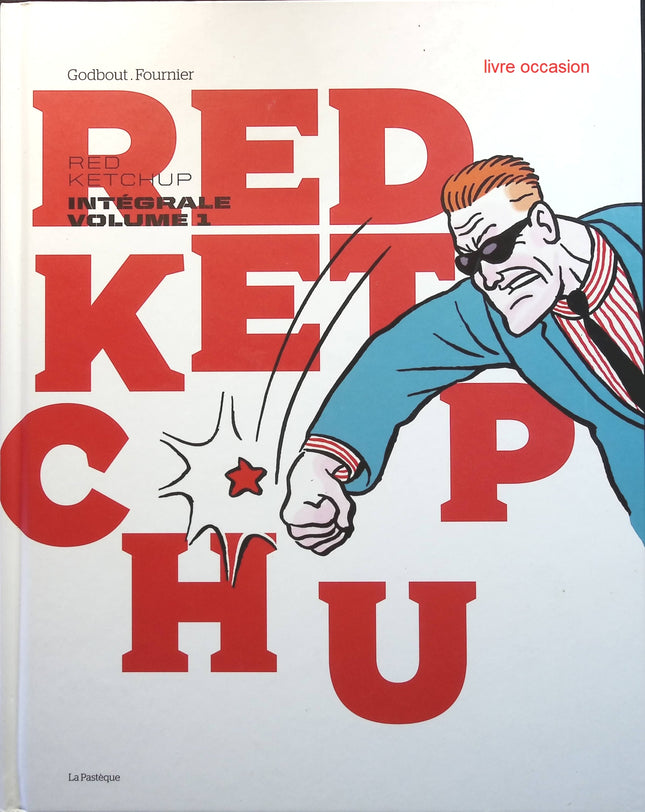 Red Ketchup, Intégrale Tome 1 - Réal Godbout - livre BD