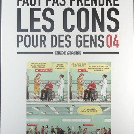 Faut pas prendre les cons pour des gens - tome 4 - Emmanuel Reuzé - Livre BD