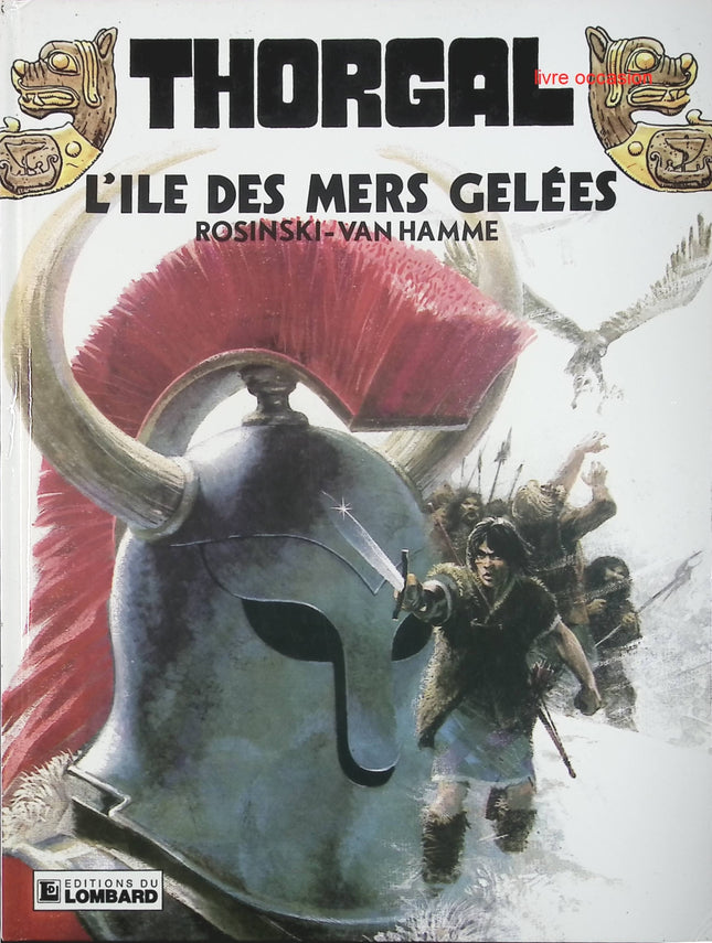 Thorgal - tome 2 - L'île des mers gelées - Jean Van Hamme Grzegorz Rosinski - Livre BD