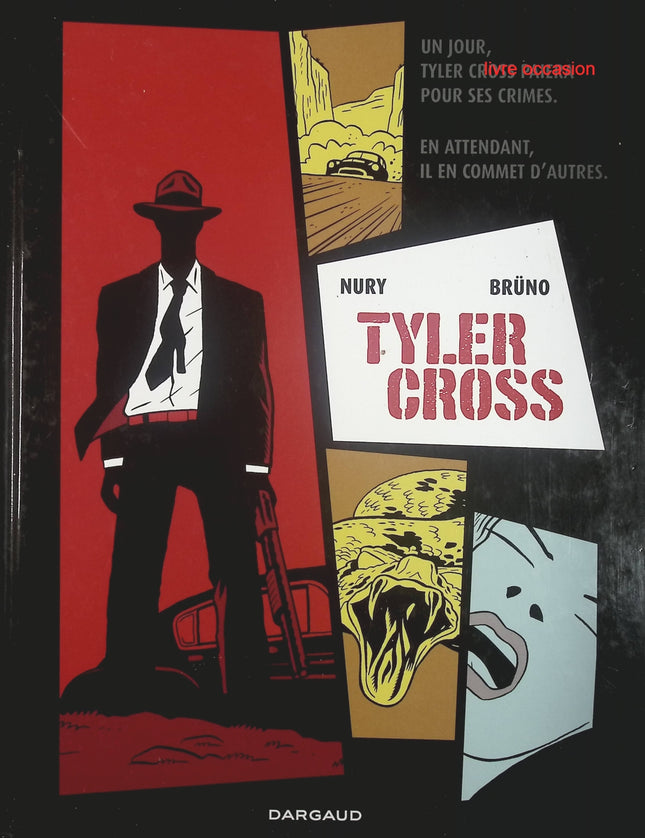 Tyler Cross - tome 1 - Fabien Nury Brüno - Livre BD