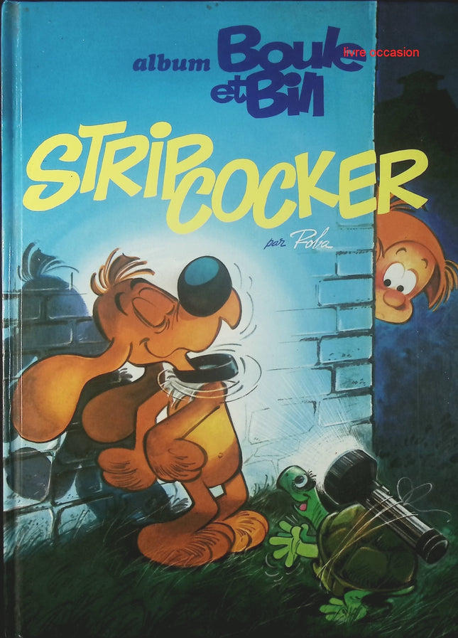 Strip-cocker - Boule et Bill - Jean Roba - Livre BD