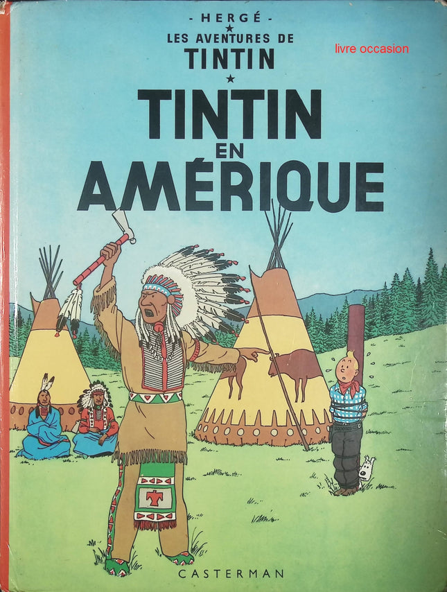 Les aventures de Tintin - tome 3 - Tintin en Amérique - Hergé - Livre BD