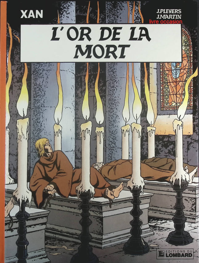 L'or de la mort - Tome 1 - Xan - Jacques Martin, Jean Pleyers - Livre BD