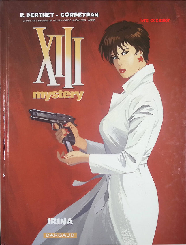 XIII Mystery - tome 2 - Irina - Éric Corbeyran Philippe Berthet - Livre BD