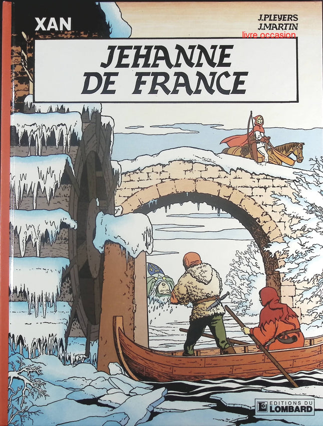 Jehanne de France - Tome 2 - Xan - Jacques Martin, Jean Pleyers - Livre BD