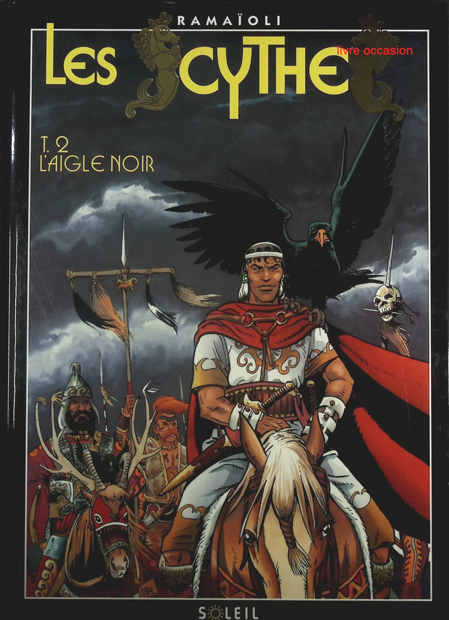 L'aigle noir - Tome 2 - Les scythes - Georges Ramaïoli - Livre BD