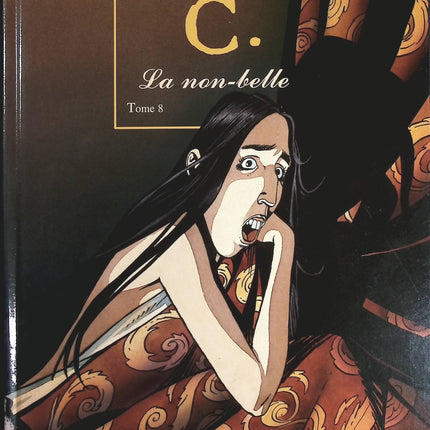 La Non-Belle tome 8  - Giacomo - Jean Dufaux Griffo - livre BD