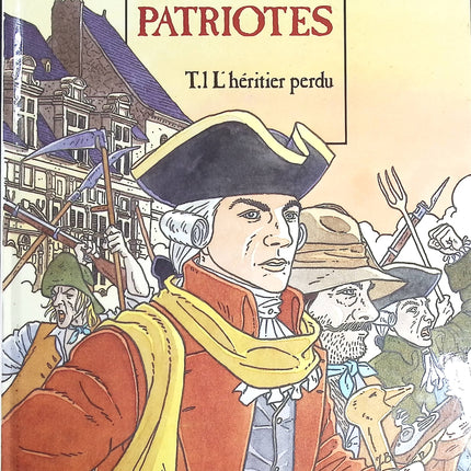L'héritier Perdu tome 1 - Les Patriotes - Fabien Lacaf, Frank Giroud - livre BD