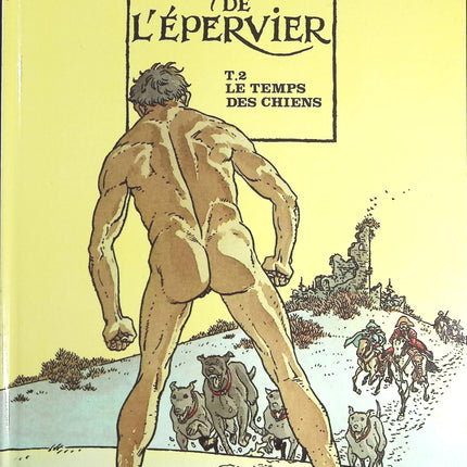 Le Temps Des Chiens tome 2 - Les 7 Vies De L'épervier - Patrick Cothias, André Juillard - livre BD