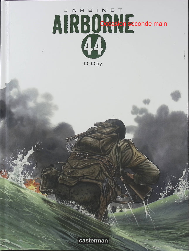 Airborne 44 – D-Day Intégrale Débarquement – Philippe Jarbinet, bande dessinée historique sur le débarquement de Normandie et la Seconde Guerre mondiale - Livre BD