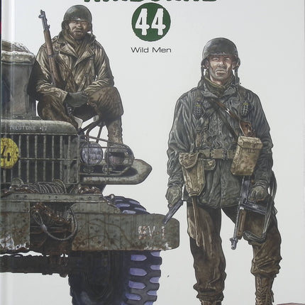 Airborne 44 Tome 10 – Wild Men – Philippe Jarbinet, BD historique sur la Seconde Guerre mondiale, les soldats et les combats de la Libération - Livre BD