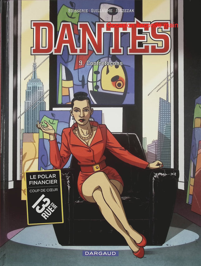 Dantès Tome 9 Contrefaçons – Pierre Boisserie, Philippe Guillaume et Erik Juszezak, BD thriller financier et enquête - Livre BD