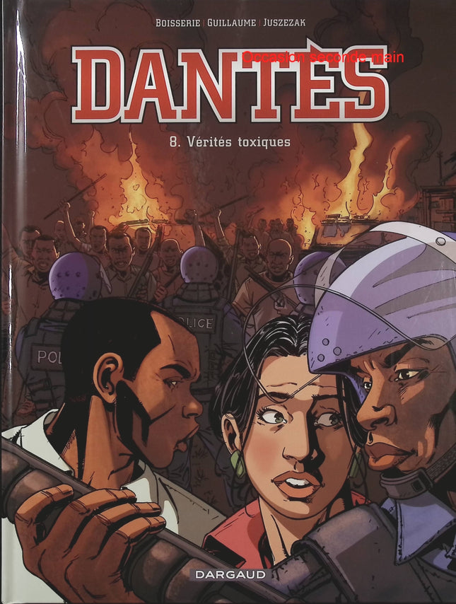 Dantès Tome 8 Vérités toxiques – Pierre Boisserie, Philippe Guillaume et Erik Juszezak, BD thriller financier et politique - Livre BD