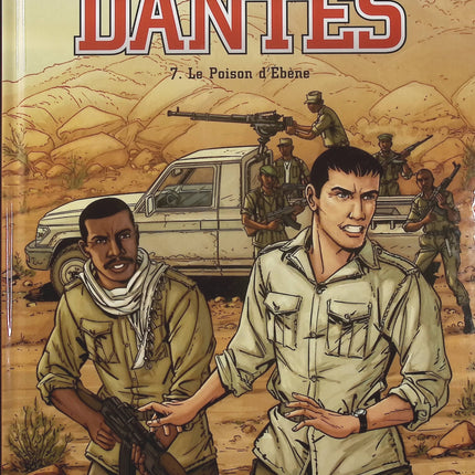 Dantès Tome 7 Le Poison d’ébène – Pierre Boisserie, Philippe Guillaume et Erik Juszezak, BD thriller financier et politique - Livre BD
