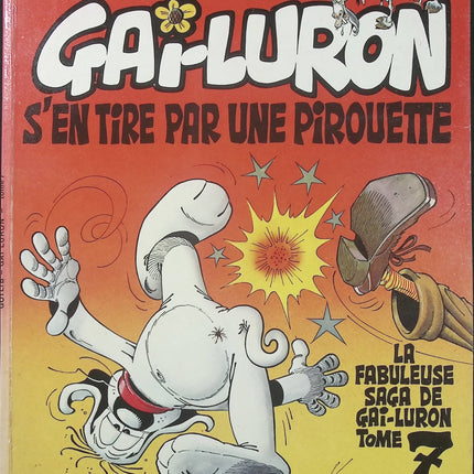 Gai-Luron Tome 7 – Gai-Luron s’en tire par une pirouette – Gotlib – BD humoristique, gags absurdes et aventures du chien le plus impassible de la bande dessinée - Livre BD