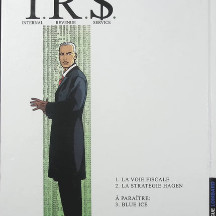 I.R.$ Tome 1 La Voie fiscale – Stephen Desberg et Bernard Vrancken – BD thriller financier, enquête fiscale et affaires internationales - Livre BD