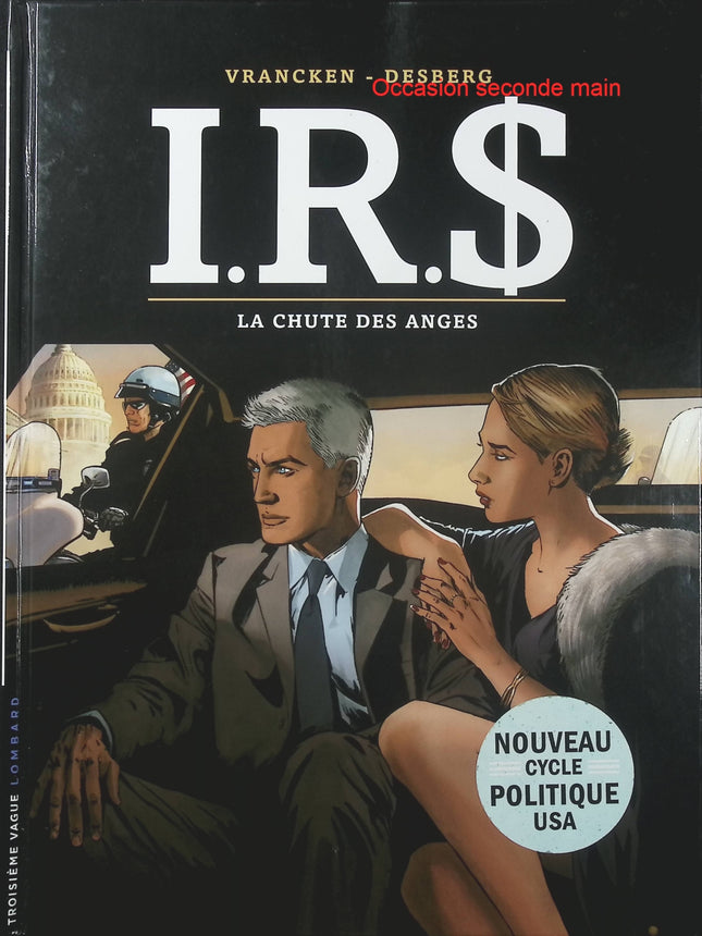 I.R.$ Tome 21 La Chute des anges – Stephen Desberg et Vrancken – BD thriller financier, enquêtes criminelles et complots internationaux - Livre BD