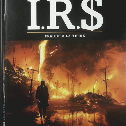 I.R.$ Tome 23 Fraude à la Terre – Stephen Desberg et Vrancken – BD thriller financier, fraude fiscale et enquête internationale - Livre BD