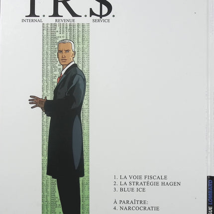 I.R.$ Tome 3 – Blue Ice – Stephen Desberg et Bernard Vrancken – BD thriller financier, enquête policière et affaires internationales - Livre BD