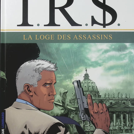 I.R.$ Tome 10 – La Loge des assassins – Stephen Desberg et Vrancken – BD thriller policier, sociétés secrètes et enquêtes financières - Livre BD