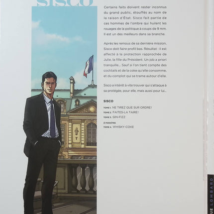 Sisco Tome 3 – Gin-Fizz – Benec et Thomas Legrain – Bande dessinée thriller politique, espionnage, action et suspense - Livre BD