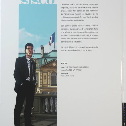 Sisco Tome 2 – Faites-la taire ! – Benec et Thomas Legrain – Bande dessinée thriller politique, espionnage et action - Livre BD