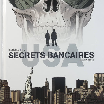 Secrets Bancaires USA Tome 6 Mafia Rouge – Philippe Richelle, Dominique Hé – BD polar financier et mafia - Livre BD