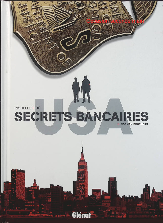 Secrets Bancaires USA Tome 2 Norman Brothers – Philippe Richelle, Dominique Hé, Élise Dupeyrat – BD polar financier - Livre BD