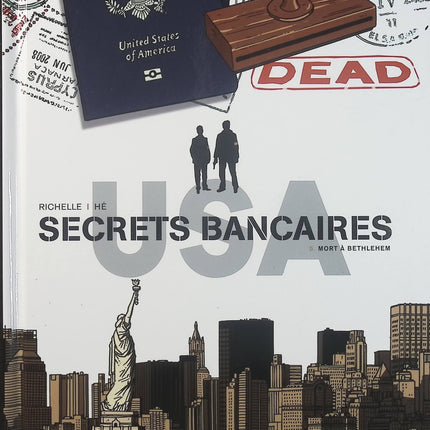 Secrets Bancaires USA Mort à Bethlehem – Philippe Richelle, Dominique Hé, Élise Dupeyrat – BD polar financier - Livre BD