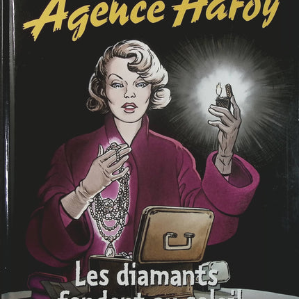 Agence Hardy Tome 7 Les Diamants fondent au soleil – Pierre Christin, Annie Goetzinger – BD polar et enquête - Livre BD