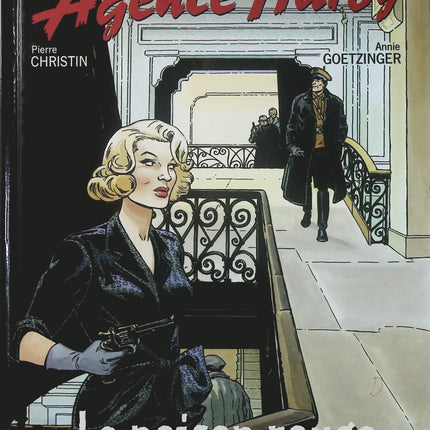 Agence Hardy Tome 3 Le Poison Rouge – Pierre Christin, Annie Goetzinger – BD polar et enquête - Livre BD