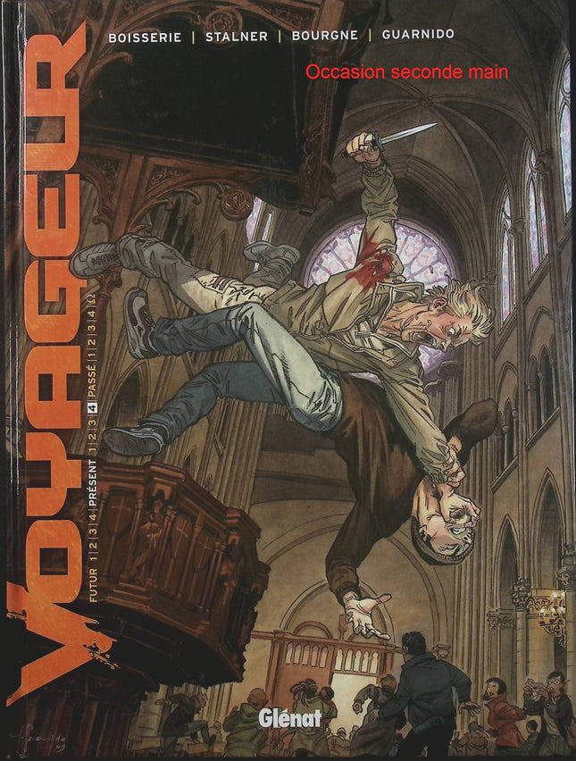 Voyageur Présent Tome 4 – Pierre Boisserie, Éric Stalner, Marc Bourgne – BD de science-fiction, voyage dans le temps et aventure - Livre BD