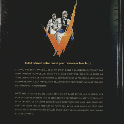 Voyageur Présent Tome 4 – Pierre Boisserie, Éric Stalner, Marc Bourgne – BD de science-fiction, voyage dans le temps et aventure - Livre BD